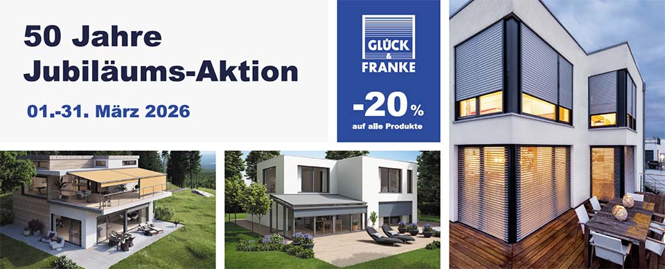 Glück & Franke Jubiläumswochen
